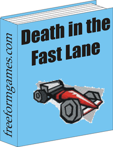 Death in the Fast Lane