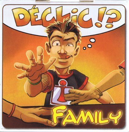 Déclic!? Family