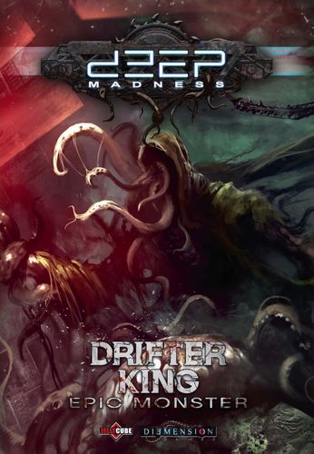 Deep Madness: Drifter King – Epic Monster