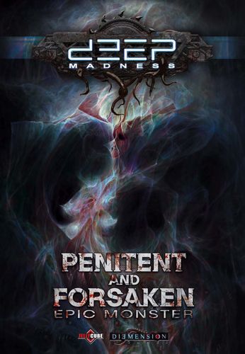 Deep Madness: Penitent and Forsaken Epic Monster