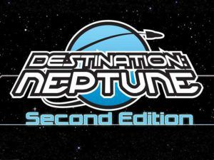 Destination: Neptune (Second Edition)