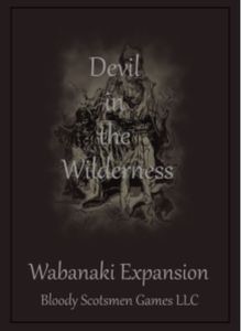 Devil in the Wilderness: Wabanaki Expansion Deck