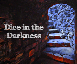 Dice in the Darkness