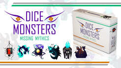 Dice Monsters Missing Mythics