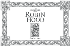 Die Abenteuer des Robin Hood: Die Intrige