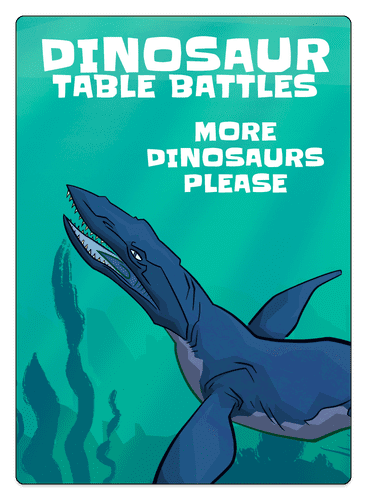 Dinosaur Table Battles: More Dinosaurs, Please