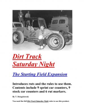 Dirt Track Saturday Night: The Starting Field Expansion