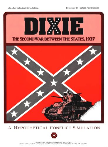 Dixie: The Second War Between the States