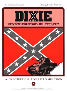 Dixie: The Second War Between the States