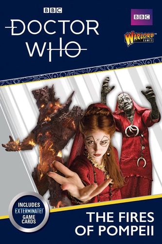 Doctor Who: Exterminate! The Miniatures Game – The Fires of Pompeii
