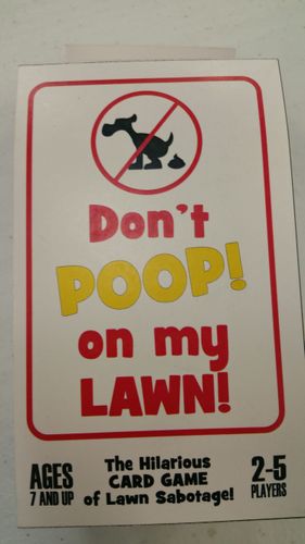 Don't Poop on My Lawn