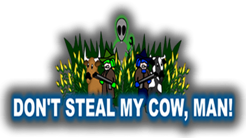Don't Steal My Cow, Man!