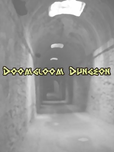 Doomgloom Dungeon