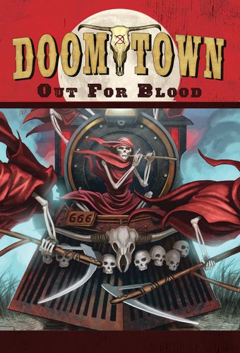 Doomtown: Out For Blood