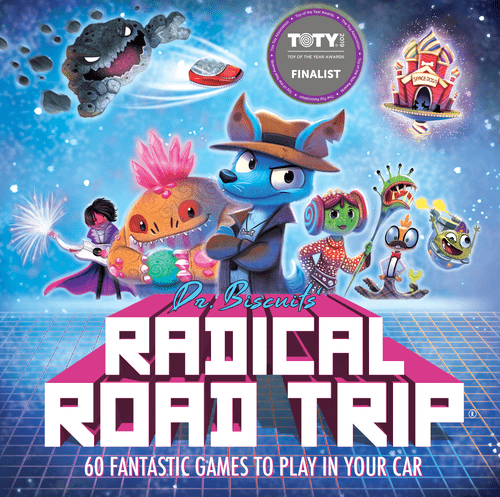 Dr. Biscuits' Radical Road Trip: 60 Fun Games to Play in Your Car