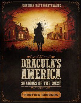 Dracula's America: Shadows of the West – Hunting Grounds