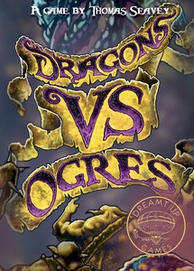 Dragons vs Ogres
