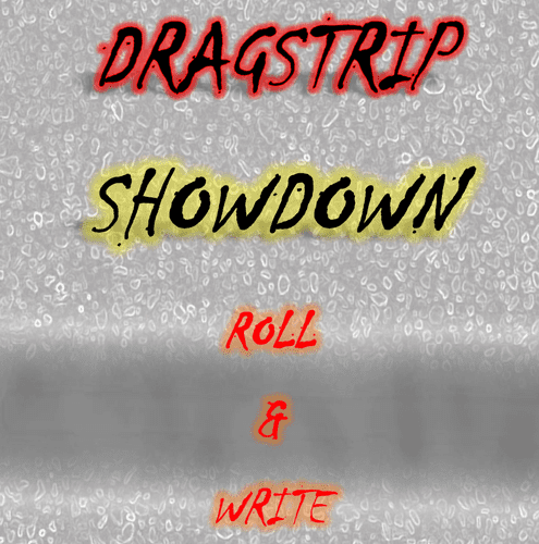 Dragstrip Showdown: Roll & Write Drag Racing