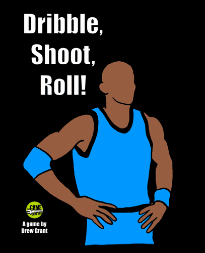 Dribble, Shoot, Roll!