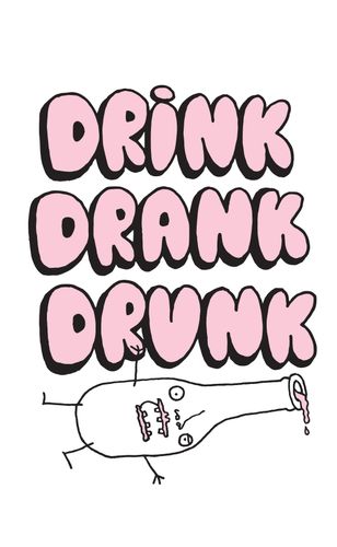 Drink Drank Drunk: The Game of Mis-Beer-Having