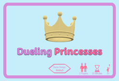 Dueling Princesses