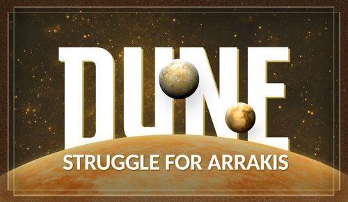DUNE: Struggle for Arrakis