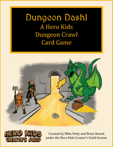 Dungeon Dash!: A Hero Kids Dungeon Crawl Card Game