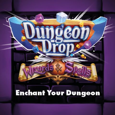 Dungeon Drop: Wizards and Spells