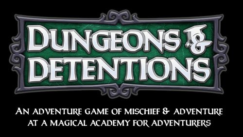 Dungeons & Detentions