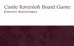 Dungeons & Dragons: Castle Ravenloft Board Game – Contest Adventures
