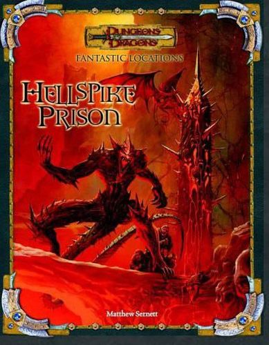 Dungeons & Dragons Fantastic Locations: Hellspike Prison