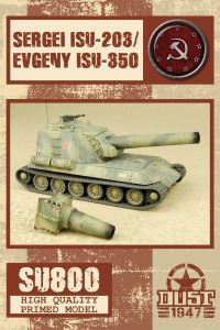 Dust 1947: Sergei ISU-203/Evgenyi ISU-350