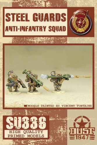 Dust 1947: Steel Guards Anti-Infantry squad