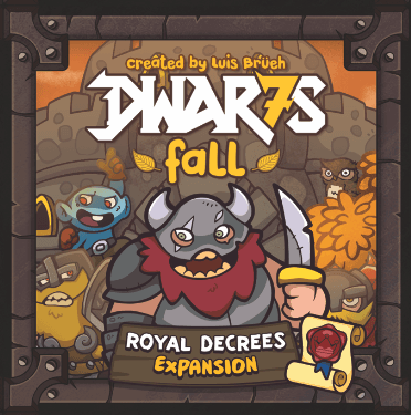 Dwar7s Fall: Royal Decrees