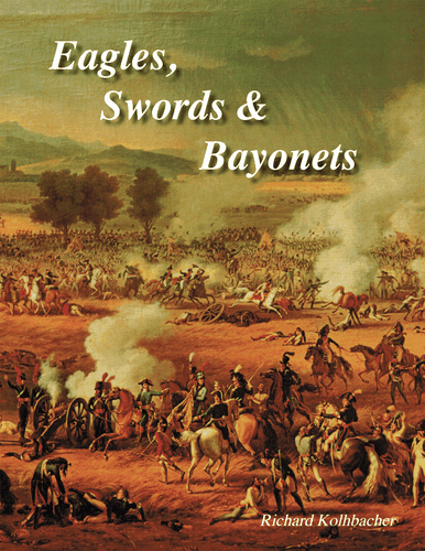 Eagles, Swords & Bayonets