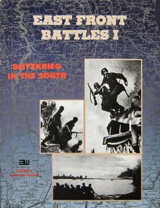 East Front Battles I: Blitzkrieg in the South