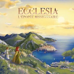 Ecclesia: L'épopée missionnaire