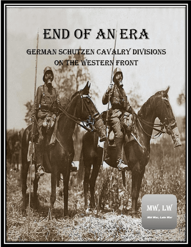 End of an Era: German Schutzen Cavalry Divisions on the Western Front