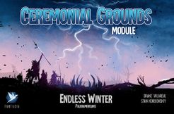 Endless Winter: Ceremonial Grounds Module