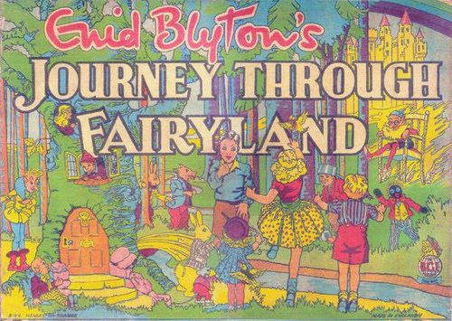 Enid Blyton's Journey Through Fairyland