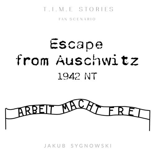 Escape from Auschwitz (fan expansion for T.I.M.E Stories)