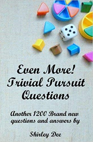 Even More! Trivial Pursuit Questions