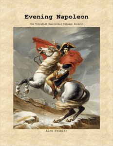 Evening Napoleon: The  Ultrafast Napoleonic Wargame Ruleset