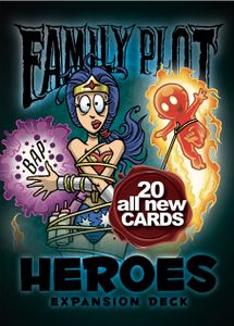 Family Plot: Heroes Expansion Deck