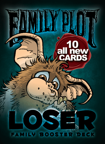 Family Plot: Loser Family Booster Pack