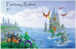 Fantasy Rules! Fast Play Rules for Miniature Wargames in the Worlds of Fantasy