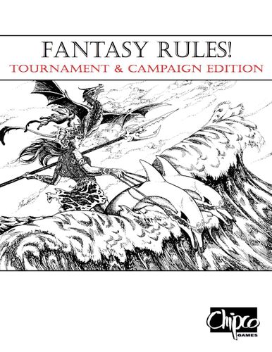 Fantasy Rules! Tournament & Campaign Edition (TCE)