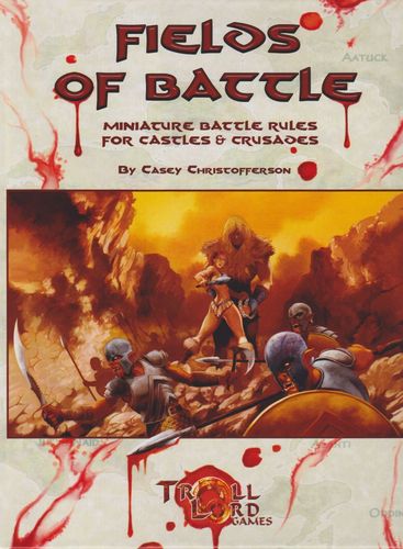 Fields of Battle: Miniature Battle Rules for Castles & Crusades