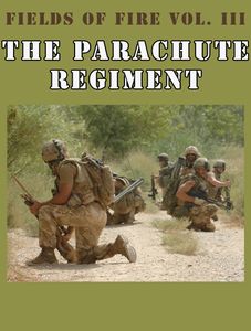 Fields of Fire III: The Parachute Regiment