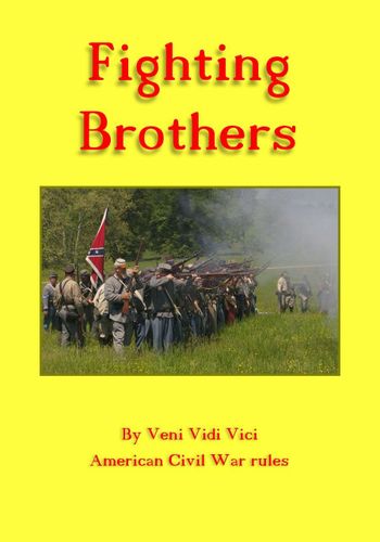 Fighting Brothers: American Civil War Rules